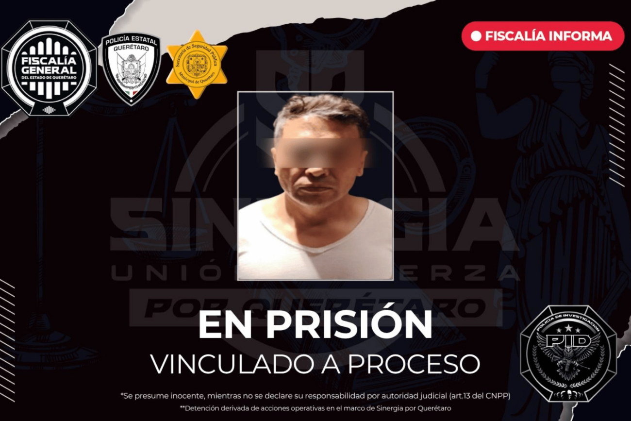 Fiscalía vincula a proceso a Manrique “N” por robo de más de 70 millones en Querétaro