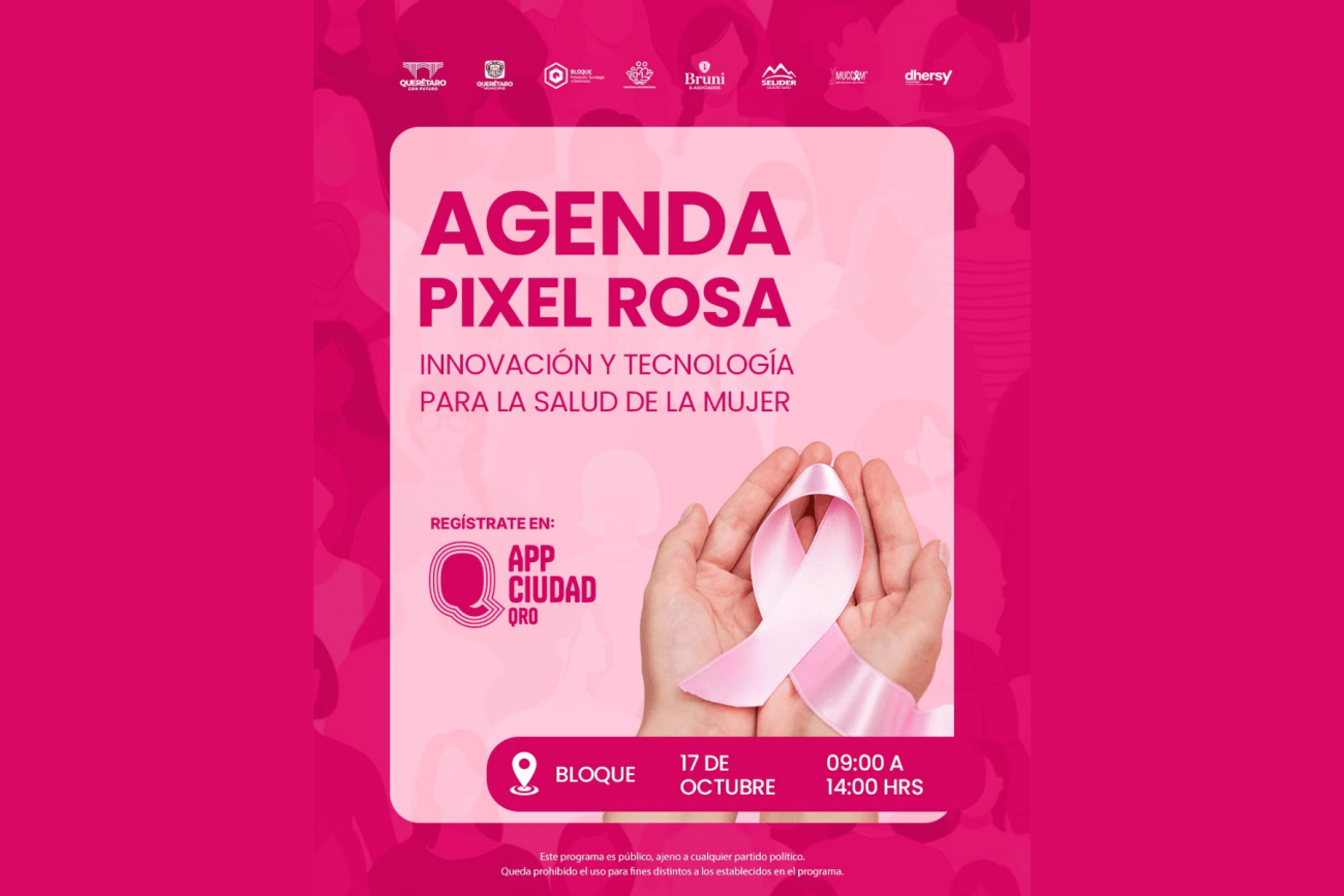 Pixel Rosa: Municipio de Querétaro impulsa innovación y tecnología para la salud de la mujer
